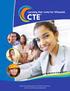 What isthe Purpose of Career and Technical Education?