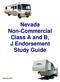 Nevada Non-Commercial Class A and B, J Endorsement Study Guide