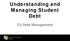 Understanding and Managing Student Debt