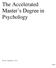 The Accelerated Master s Degree in Psychology