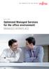 WHITE PAPER. Optimized Managed Services for the office environment: MANAGED WORKPLACE