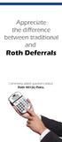 Sample. Table of Contents. Introduction... 1. What are Roth deferrals and how do they differ from regular deferrals (pre-tax) to a 401(k) plan?...