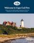 Welcome to Cape Cod Five. Please use this helpful guide to learn more about the transition to your new Cape Cod Five accounts.