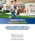 HOMEBUYER S MORTGAGE GUIDE