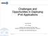 Challenges and Opportunities in Deploying IPv6 Applications