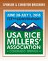 The annual convention of the USA Rice Millers Association (RMA) provides a great opportunity for