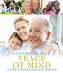 PLANNING FOR YOUR PEACE OF MIND A GUIDE TO MEDICAL AND LEGAL DECISIONS