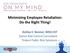 Minimizing Employee Retaliation: Do the Right Thing! Ashley E. Bonner, WSO-CST Senior Risk Control Consultant Trident Public Risk Solutions
