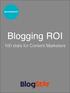 MEASUREMENT. Blogging ROI. 100 stats for Content Marketers