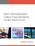 How Virtualization Takes Your Business to the Next Level
