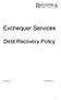 Exchequer Services. Debt Recovery Policy