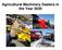 Agricultural Machinery Dealers in the Year 2020