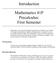 Introduction. Mathematics 41P Precalculus: First Semester
