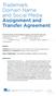 Trademark, Domain Name and Social Media Assignment and Transfer Agreement