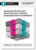MANAGING RISK AND COST REDUCTION FOR ICT SERVICE DISAGGREGATION IN GOVERNMENT