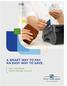 A SMART WAY TO PAY. AN EASY WAY TO SAVE. Fifth Third Bank Health Savings Account