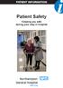 PATIENT INFORMATION. Patient Safety. Keeping you safe during your stay in hospital. For information only. do not photocopy