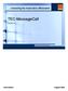 ... connecting the Automotive Aftermarket. TEC-MessageCall. Version 1.0