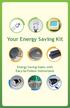 Your Energy Saving Kit. Energy Saving Items with Easy-to-Follow Instructions