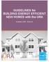 GUIDELINES for BUILDING ENERGY EFFICIENT NEW HOMES with the URA. November 3, 2010 - Version 2.0