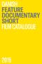 DANISH Feature DOCUMeNTARY short