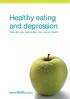 Healthy eating and depression. How diet may help protect your mental health