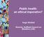 Public health: an ethical imperative?
