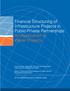 Financial Structuring of Infrastructure Projects in Public-Private Partnerships: An Application to Water Projects