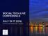SOCIAL TECH LIVE CONFERENCE JULY 15-17 2016 LOCATION: FLORIDA INTERNATIONAL UNIVERSITY SOCIALTECHLIVE.COM