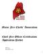 Maine Fire Chiefs Association. Chief Fire Officer Certification Application Packet