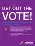VOTE! GET OUT THE. Using MimioStudio and MimioVote This Election Season