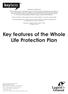 Key features of the Whole Life Protection Plan