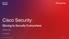 Cisco Security: Moving to Security Everywhere. #TIGcyberSec. Stefano Volpi 13-10-2015