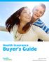 Health Insurance. Buyer s Guide. (800) 827-9990 www.healthmarkets.com