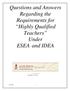 Questions and Answers Regarding the Requirements for Highly Qualified Teachers Under ESEA and IDEA