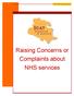 Raising Concerns or Complaints about NHS services