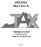 VIRGINIA TAX FACTS COMMONWEALTH OF VIRGINIA DEPARTMENT OF TAXATION RICHMOND, VIRGINIA