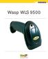 QUICK START GUIDE. Wasp WLS 9500. www.waspbarcode.com