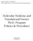Molecular Medicine and Translational Science Ph.D. Program Policies & Procedures