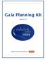 Gala Planning Kit. Version 1.0. Developed for the Children s Learning Centers by:
