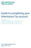 Guide to completing your Inheritance Tax account