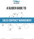 A Glider guide to. Sales CONTract management. www.glider.com 1231 NW Hoyt St., Portland, OR 97209 info@glider.com 1 of 7