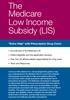 The Medicare Low Income Subsidy (LIS)