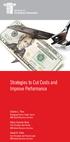 Strategies to Cut Costs and Improve Performance. Charles L. Prow Managing Partner, Public Sector IBM Global Business Services