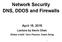 Network Security DNS, DDOS and Firewalls