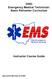 OHIO Emergency Medical Technician: Basic Refresher Curriculum. Instructor Course Guide