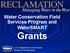 Water Conservation Field Services Program and WaterSMART Grants