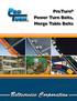 ProTurn Power Turn Belts, Merge Table Belts
