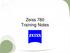 Zeiss 780 Training Notes