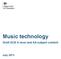 Music technology. Draft GCE A level and AS subject content